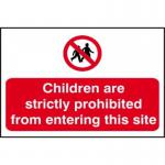 The photograph displays a bright yellow sign with bold, black text reading Children are strictly prohibited from entering this site. The sign is made of 1.2mm polypropylene, is non-adhesive, and measures 600 x 400mm. It is not bagged and is part of the Spectrum Industrial Prohibited Signs collection.