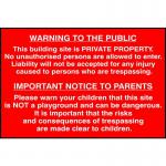 A photo of Spectrum Industrial warning signs shows a building site warning to the public and parents. Made of 1.2mm Polypropylene material, it is non-adhesive and not bagged, with dimensions of 600 x 400mm. The sign is displayed prominently to communicate important safety information.
