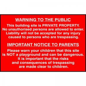 Building site Warning to public and parents - PP - 1.2mm Polypropylene