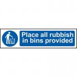 Place All Rubbish In Bins Provided Sign; Self-Adhesive Semi-Rigid PVC (200mm x 50mm)