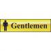 Self adhesive semi-rigid Gentlemen Sign in Polished Gold Effect (200 x 50mm). Easy to fix; peel off the backing and apply. 6003