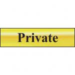 Self adhesive semi-rigid Private Sign in Polished Gold Effect (200 x 50mm). Easy to fix; peel off the backing and apply.