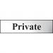 Self adhesive semi-rigid Private Sign in Polished Chrome Effect (200 x 50mm). Easy to fix; peel off the backing and apply. 6012C