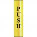 This spectrum industrial room signs push vertical sign features a polished gold effect, adding a touch of elegance to any workspace. It is made of durable self-adhesive PVC and measures 200mm x 50mm. Its sleek design is perfect for professional settings.