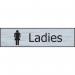 This photo features a Spectrum Industrial washroom sign for ladies, with a stainless steel effect. Made of self-adhesive PVC, the sign measures 200mm x 50mm.