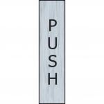 The photo shows a Spectrum Industrial Room Signs Push (Vertical) Sign. It is made of stainless steel effect and has a self-adhesive PVC material. The size is 200mm x 50mm.