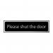 Please shut the door - CHR (200 x 50mm) 6428C