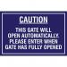 The Spectrum Industrial Safety Signs Educational Sign features a bright, bold design with a cautionary message: This gate will open automatically. Please enter when gate has fully opened. Measuring 400 x 300mm, this sign is an essential addition to any workplace.