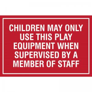 Educational Sign Children may only use this play equipment when