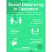 Social Distancing in Operation 3mm Foamex Sign (600 x 800mm) STP131