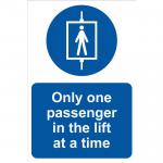 Only One Passenger In The Lift Sign; Rigid 1m PVC Board; (200 x 300mm) 
