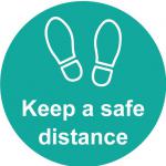 Keep A Safe Distance Floor Graphic; Self Adhesive Vinyl Laminated; Turquoise (200mm dia) 