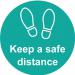 Keep A Safe Distance Floor Graphic; Self Adhesive Vinyl Laminated; Turquoise (200mm dia)  STP272