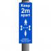 Blue Keep 2m/6ft Apart Post/Bollard Sign - (800mm high x 150mm diameter post) STP406