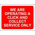 Red Social Distancing Temporary Sign (600 x 450mm) - We Are Operating A Click And Collect Service Only