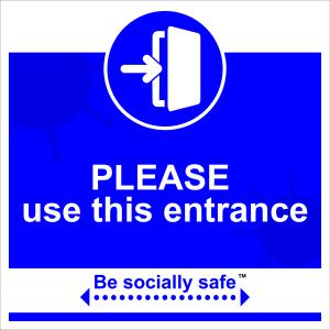 Be Socially Safe Please Use This Entrance Sign; Rigid 1mm PVC Board