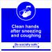 Be Socially Safe Clean Hands After Coughing and Sneezing Sign; Rigid 1mm PVC Board (400 x 400mm)