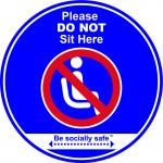 Be Socially Safe Please Do Not Sit Here Table and Seat Sign; Pack of 2 (190mm dia.)