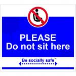Be Socially Safe Please Do Not Sit Here Table and Seat Sign; Pack of 2 (190 x 166mm)