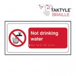 Not Drinking Water&rsquo;  Sign; Self Adhesive Taktyle  (300mm x 150mm) 