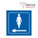 Ladies Graphic Arrow Left’ Sign; Self Adhesive Taktyle; Blue (150mm x 150mm) TK2012WHBL