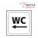 WC Arrow Left’  Sign; Self Adhesive Taktyle; White  (150mm x 150mm) TK2042BKWH