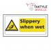 Slippery When Wet’ Sign; Taktyle (300mm x 150mm)  TK3800BSI