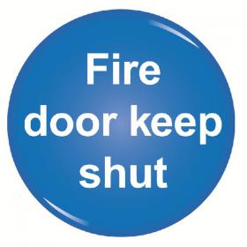 Domed Sign Fire Door Keep Shut Symbol 60mm RDS9 SR11245