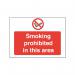 Safety Sign Smoking Prohibited in This Area 450x600mm PVC P35Z/R SR71072