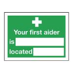 Safety Sign Your First Aider Is 150x200mm Self-Adhesive E42A/S SR71214