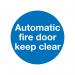 Safety Sign Automatic Fire Door 100x100mm Self-Adhesive (Pack of 5) KM73AS SR71262