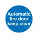 Safety Sign Automatic Fire Door 100x100mm Self-Adhesive (Pack of 5) KM73AS SR71262