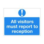Safety Sign 450x600mm All Visitors Must Report to Reception PVC M78AR SR71267