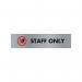 Acrylic Sign Staff Only Aluminium 190x45mm SR22365 UP22365