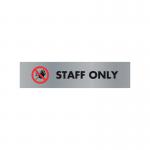 Acrylic Sign Staff Only Aluminium 190x45mm SR22365 UP22365