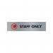 Acrylic Sign Staff Only Aluminium 190x45mm SR22365 UP22365